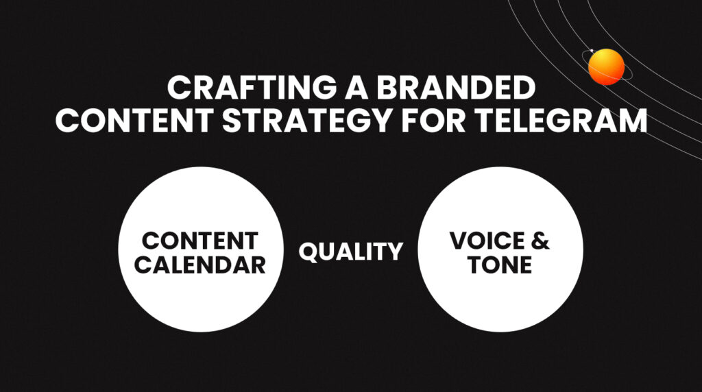 Crafting a Branded Content Strategy for Telegram